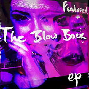 The Blow Back EP