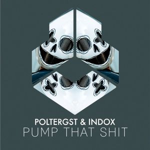 Pump That Shit (Single)