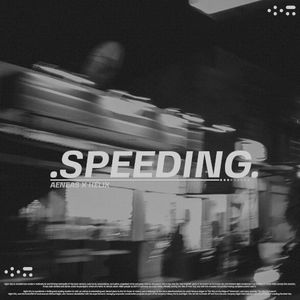 SPEEDING (Single)