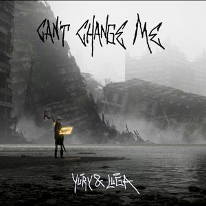Can't Change Me (Single)