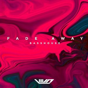 Fade Away (Single)