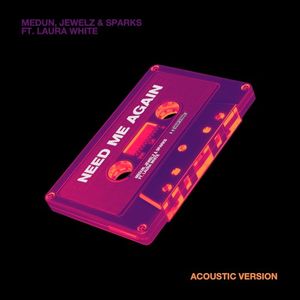 Need Me Again (acoustic version) (Single)