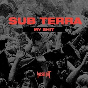My Shit (Single)