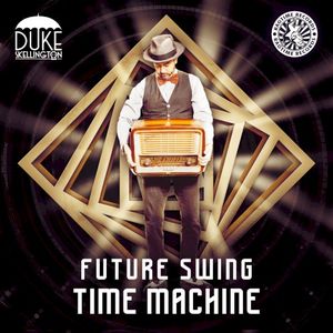 Future Swing Time Machine (Single)