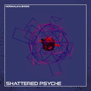 Shattered Psyche (Single)