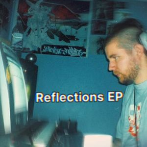 Reflections EP (EP)