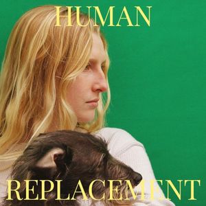Human Replacement (Single)