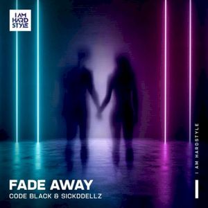 Fade Away (Single)