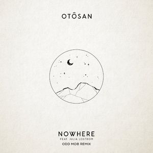 Nowhere (Odd Mob remix)