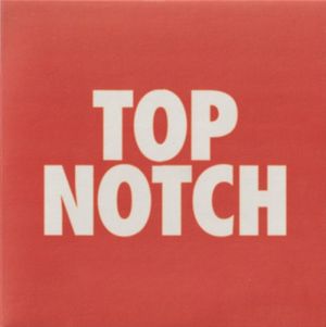Top Notch (Single)