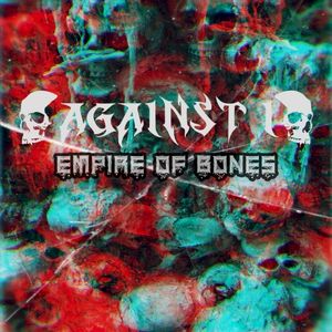 Empire of Bones (Single)
