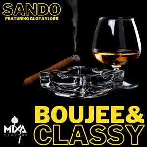 Boujee & Classy (Single)