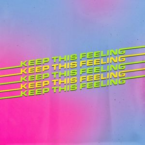 Keep This Feeling (Single)