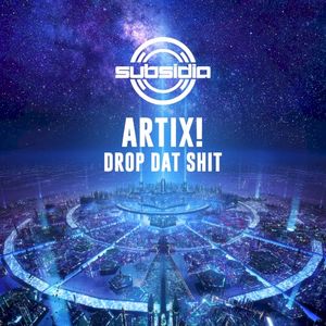 Drop Dat Shit (Single)