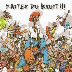 Faites du bruit !!!