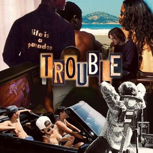 Trouble (Single)