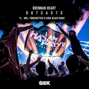 Outcasts (Incl. Toneshifterz & Code Black Remix)