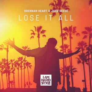 Lose It All (Single)