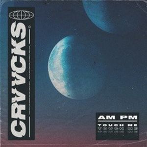 AM PM (Touch Me) (Single)