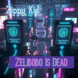 Zelibobo Is Dead (Single)