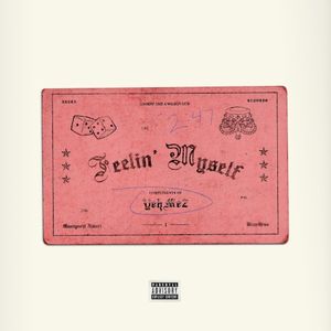 Feelin' Myself (Single)