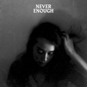Never Enough (acoustic) (Single)