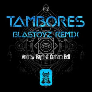 Tambores (Blastoyz remix)