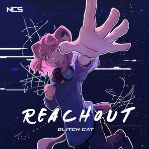 REACHOUT (Single)