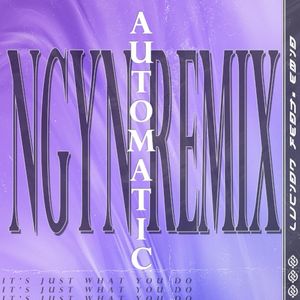Automatic (Ngyn remix)