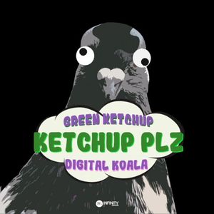 Ketchup Please (Single)