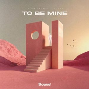 To Be Mine (Single)