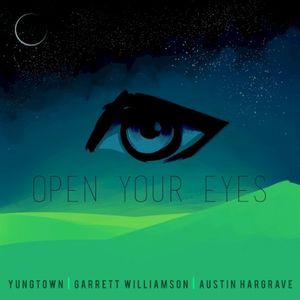 Open Your Eyes (Single)