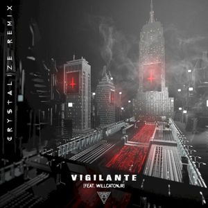 Vigilante (Crystalize remix)