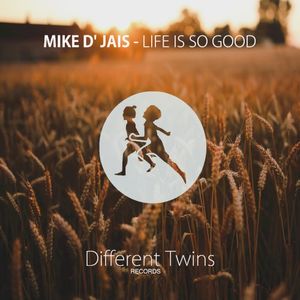 Life Is So Good (Single)