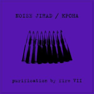 Purification by Fire VII