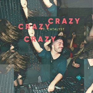 Crazy (Single)