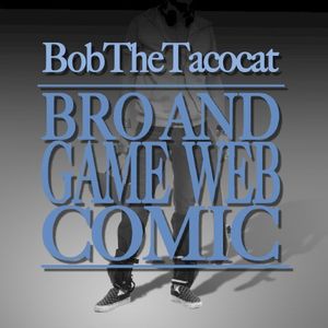 Bro and Game Web Comic