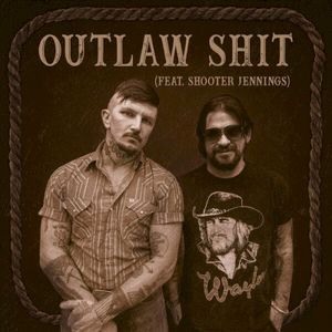 Outlaw Shit (Single)