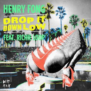 Drop It Down Low (Single)