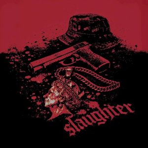 SLAUGHTER (Single)