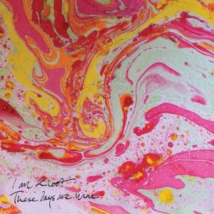 These Days Are Mine (Single)