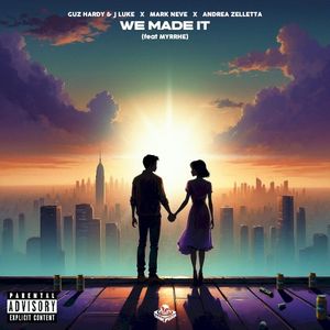 We Made It (Single)