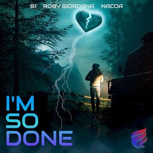 I'm So Done (Single)