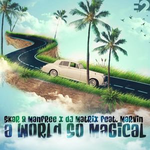 A World So Magical (Single)