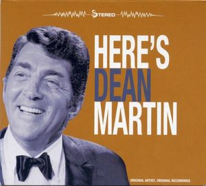 Here's Dean Martin
