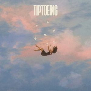 Tiptoeing (Single)