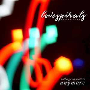 Nothing Even Matters Anymore (Single)
