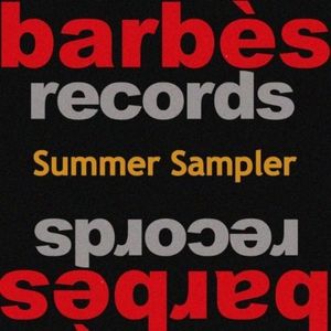 Barbès Records Summer Sampler