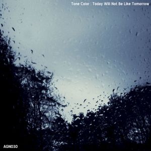 Today Will Not Be Like Tomorrow (EP)