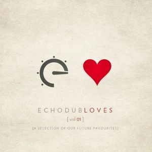 Echodub Loves, Volume 01